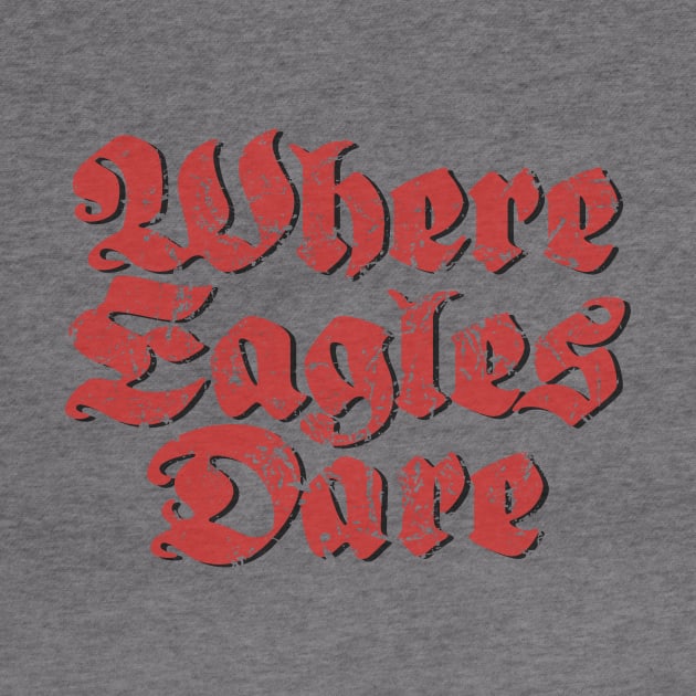 Where Eagles Dare Title by GraphicGibbon